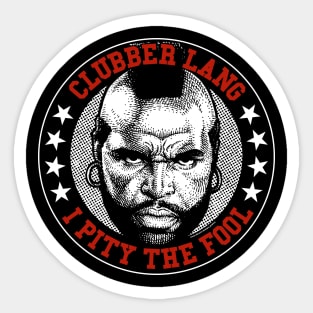 Mr T, Clubber Lang, B.A. Baracus Sticker